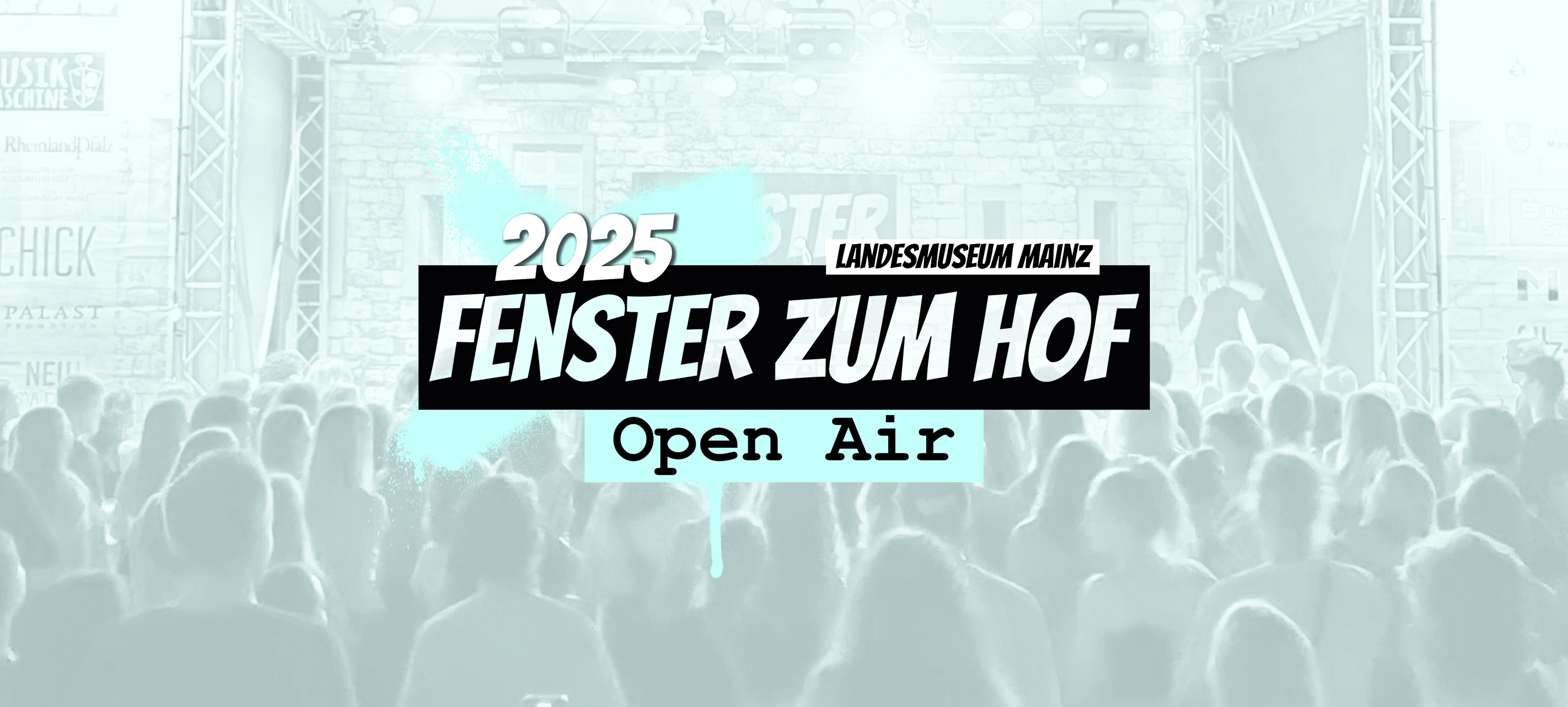 Werbebanner mit dem Titel Fenster zum Hof Open Air 2025 Landesmuseum Mainz